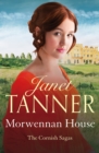 Morwennan House : A page turning Cornish saga - Book