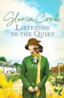 Listening to the Quiet : A gripping saga of love and secrets in a Cornish village - Book
