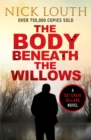 The Body Beneath the Willows - Book
