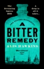 A Bitter Remedy : A totally compelling historical mystery - Book
