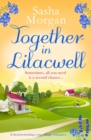 Together in Lilacwell : A heartwarming cosy village romance - eBook