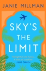 Sky's the Limit : A heartwarming journey of love, forgiveness and discovery - Book