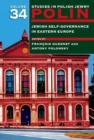 Polin: Studies in Polish Jewry Volume 34 : Jewish Self-Government in Eastern Europe - Book