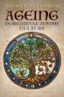 Ageing in Medieval Jewish Culture - Book