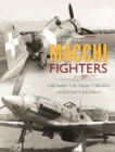 Aeronautica Macchi Fighters : C.200 Saetta, C.202 Folgore, C.205 Veltro - Book