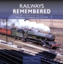 Railways Remembered: The Western Region 1962-1972 : The Blake Paterson Collection - Book