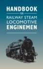 Handbook for Railway Steam Locomotive Enginemen - Book