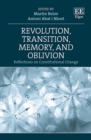 Revolution, Transition, Memory, and Oblivion : Reflections on Constitutional Change - eBook
