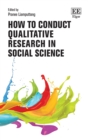 How to Conduct Qualitative Research in Social Science - eBook