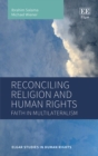 Reconciling Religion and Human Rights : Faith in Multilateralism - eBook