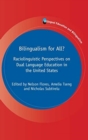 Bilingualism for All? : Raciolinguistic Perspectives on Dual Language Education in the United States - Book