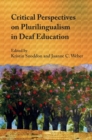 Critical Perspectives on Plurilingualism in Deaf Education - eBook