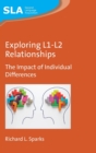 Exploring L1-L2 Relationships : The Impact of Individual Differences - Book