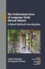The Professional Lives of Language Study Abroad Alumni : A Mixed Methods Investigation - eBook