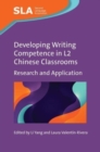 Developing Writing Competence in L2 Chinese Classrooms : Research and Application - Book