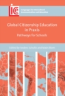 Global Citizenship Education in Praxis : Pathways for Schools - eBook