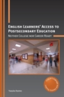 English Learners' Access to Postsecondary Education : Neither College nor Career Ready - Book