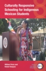 Culturally Responsive Schooling for Indigenous Mexican Students - eBook