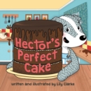 Hector's Perfect Cake - Book