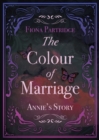 Annie's Story : The Colour of Marriage Book 2 - Book