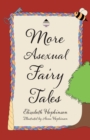 More Asexual Fairy Tales - Book