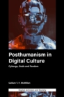 Posthumanism in digital culture : Cyborgs, Gods and Fandom - Book