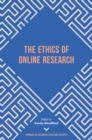 The Ethics of Online Research - Book