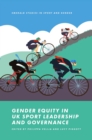 Gender Equity in UK Sport Leadership and Governance - Book