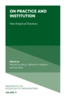 On Practice and Institution : New Empirical Directions - Book
