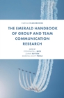 The Emerald Handbook of Group and Team Communication Research - eBook