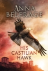 His Castilian Hawk - Book