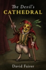 The Devil's Cathedral : A Mystery of Queen Anne's London - Book