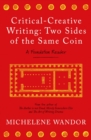 Critical-Creative Writing: Two Sides of the Same Coin - eBook