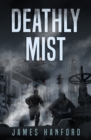 Intervention: Deathly Mist - eBook