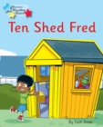 Ten Shed Fred : Phonics Phase 5 - eBook