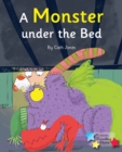 A Monster Under the Bed : Phonics Phase 5 - eBook