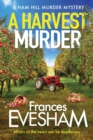 A Harvest Murder : A cozy crime murder mystery from Frances Evesham - Book