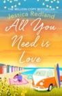 All You Need Is Love : An emotional, uplifting story of love and friendship from Jessica Redland - eBook