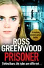 Prisoner : A shocking thriller inspired by the true stories of a male prison officer in a women's jail - eBook