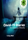 Covid-19 Diaries : The Substance of Morality - eBook