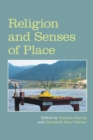 Religion and Senses of Place - Book