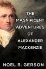 The Magnificent Adventures of Alexander Mackenzie - Book