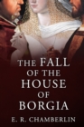 The Fall of the House of Borgia - Book