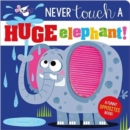 Never Touch a Huge Elephant! - Book