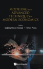 Modeling And Advanced Techniques In Modern Economics - Book