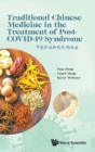 Traditional Chinese Medicine In The Treatment Of Post-covid-19 Syndrome - Book