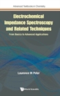 Electrochemical Impedance Spectroscopy And Related Techniques: From Basics To Advanced Applications - Book