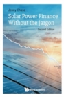Solar Power Finance Without The Jargon - Book