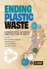 Ending Plastic Waste : Community Actions Around the World - Book