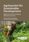 Agritourism for Sustainable Development : Reflections from Emerging African Economies - Book